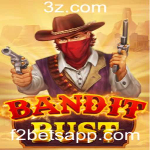 Descubra o Mundo Emocionante de BanditBust: O Jogo de Aposta Gratuita que Conquista Jogadores